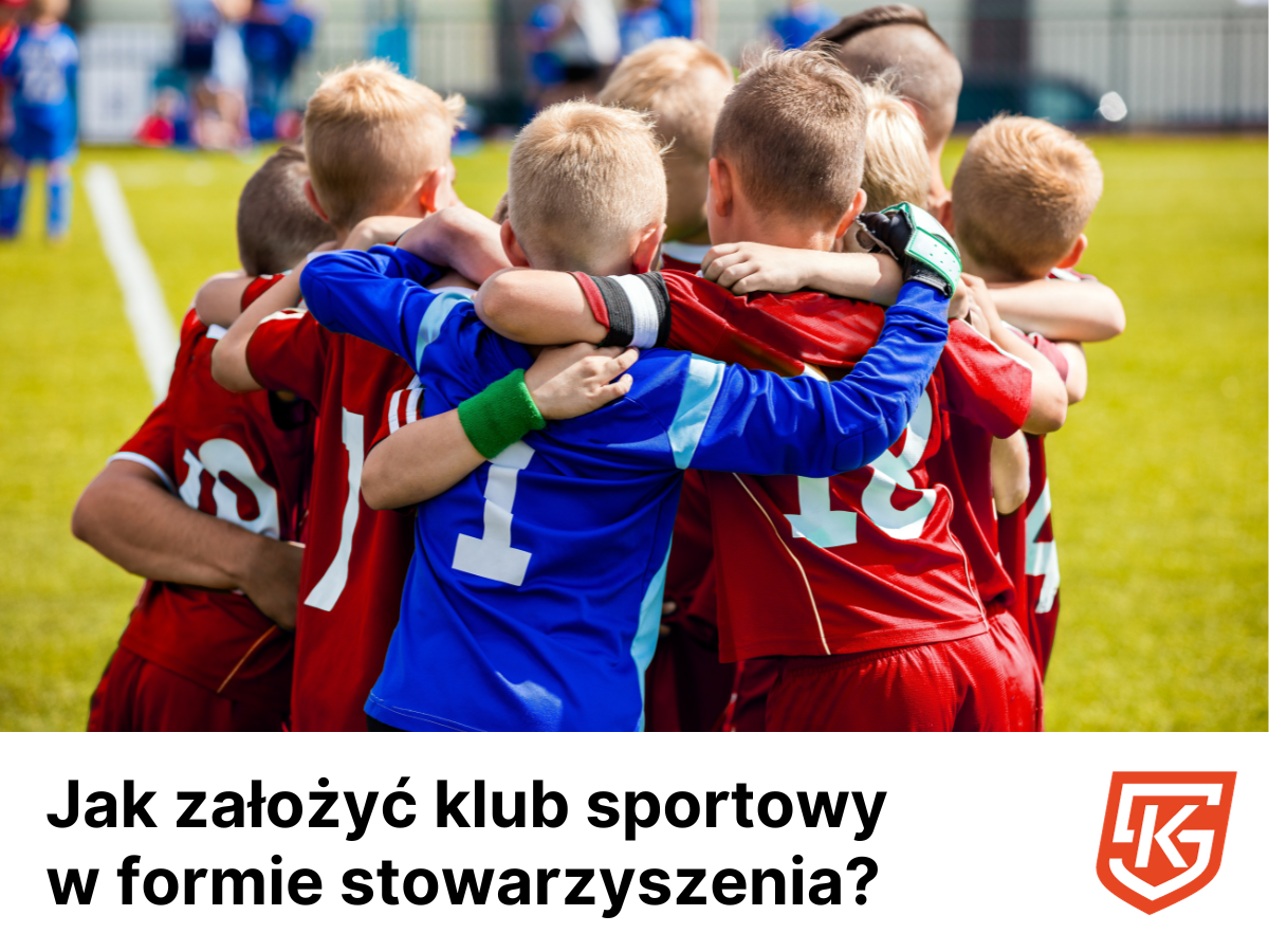 jak-zalozyc-klub-sportowy-w-formie-stowarzyszenia-ks.png