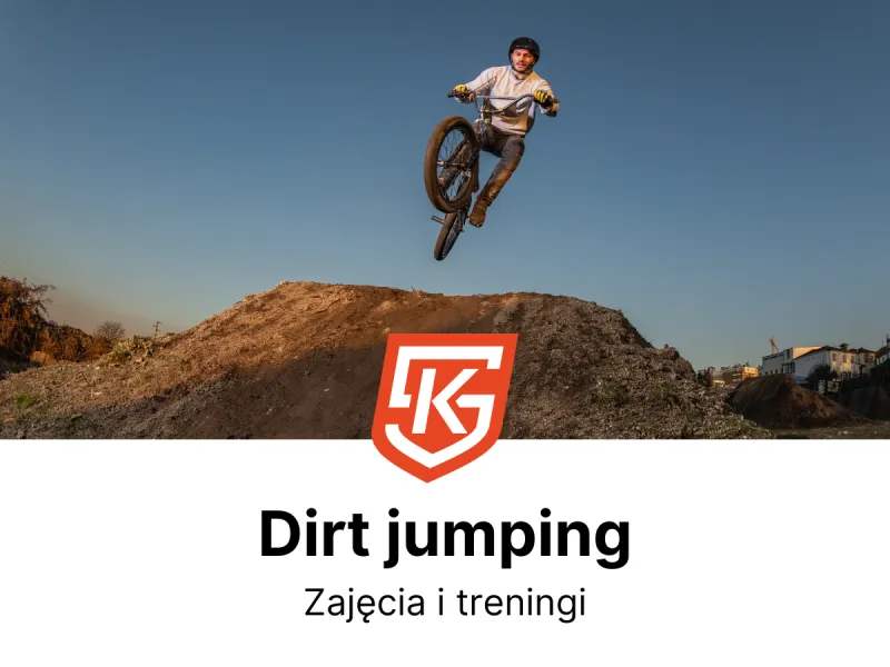 Dirt jumping dla dzieci i dorosłych - treningi i zajęcia