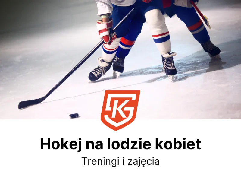 Hokej na lodzie dla kobiet - treningi i zajęcia