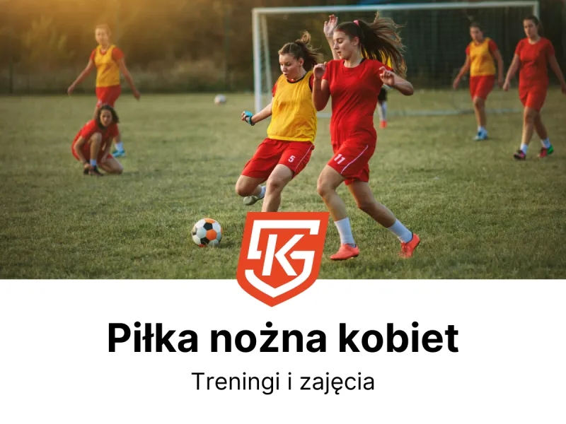 Piłka nożna kobiet - treningi i zajęcia