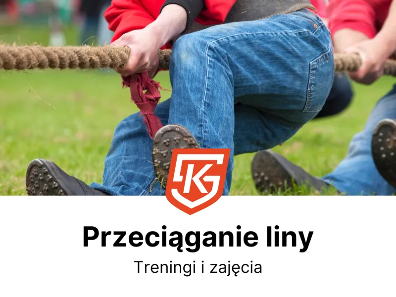 Przeciąganie liny dla dzieci i dorosłych - treningi i zajęcia