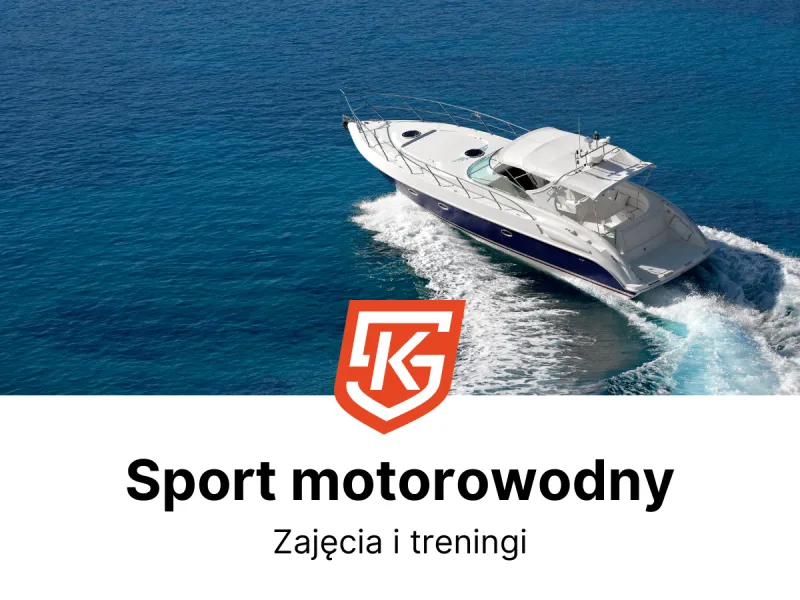 Sport motorowodny dla młodzieży i dorosłych - treningi i zajęcia