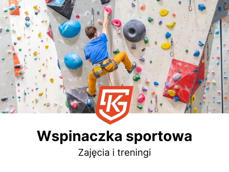 Wspinaczka sportowa dla dzieci i dorosłych - treningi i zajęcia