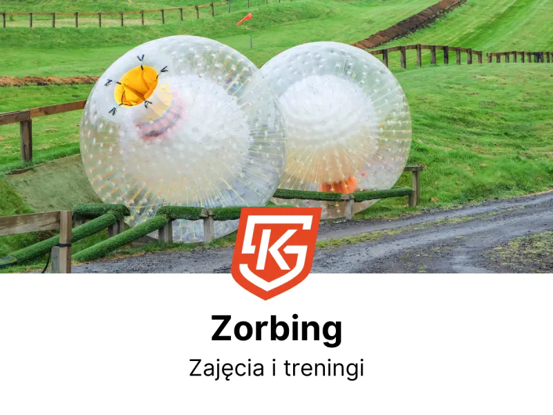 Zorbing dla dzieci i dorosłych - treningi i zajęcia
